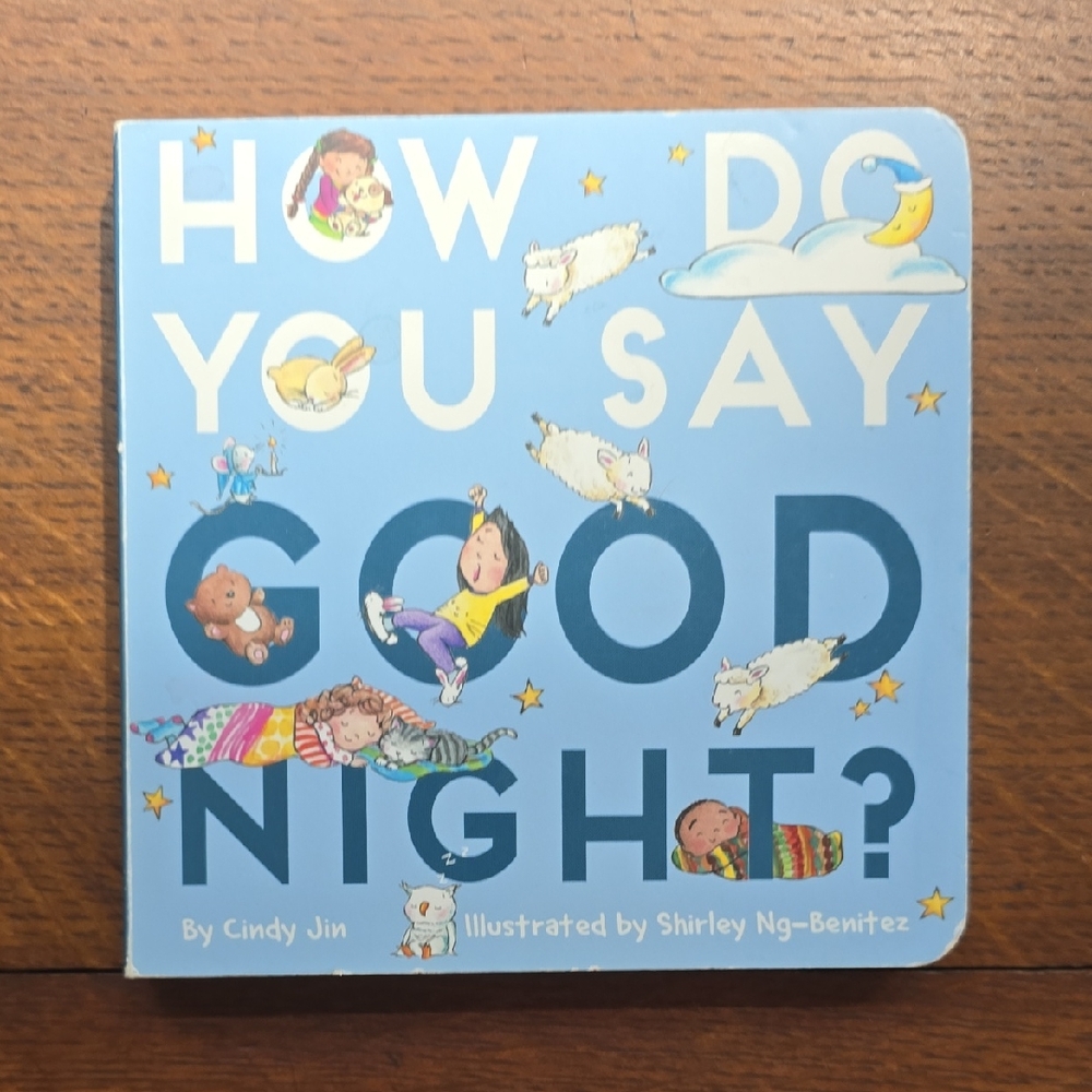 "How Do You Say Good Night?" By Cindy Jin - Children's Board Book